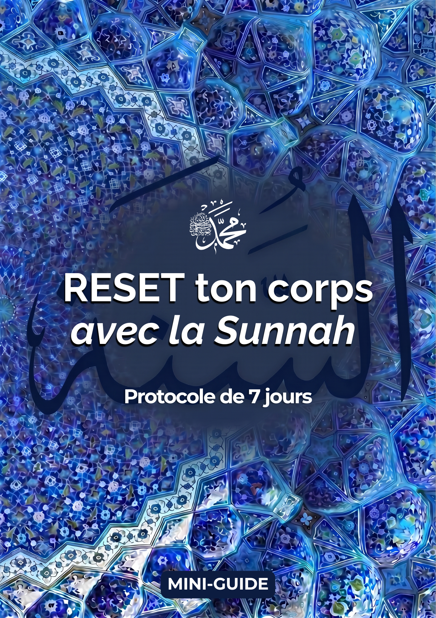 Reset ton corps avec la Sunnah — Mini-guide gratuit